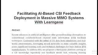 Facilitating AI Based CSI Feedback Deployment in Massive MIMO Systems With Learngene [upl. by Eimam]