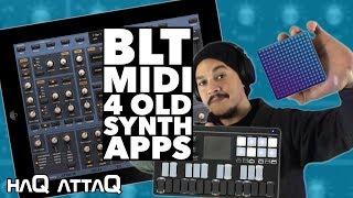 Connect Bluetooth MIDI to old iPad Synth Apps  haQ attaQ [upl. by Joshia]