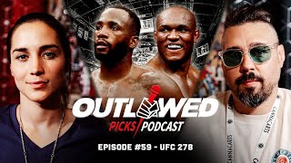 UFC 278  The Outlawed Picks Podcast Episode 59 [upl. by Whitten428]