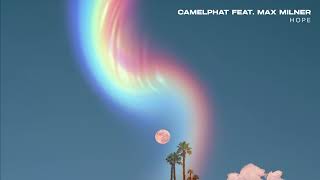 CamelPhat  Hope ft Max Milner [upl. by Baggett686]