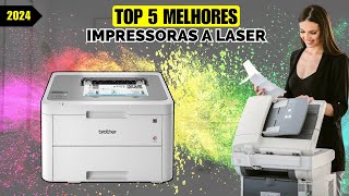 TOP 5 Melhores Impressora Laser Qual a Melhor Impressora Laser Colorida De 2024 [upl. by Marquardt455]