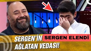 MASTERCHEF SERGEN ELENDÄ° VEDA EDERKEN AÄLAYAN SERGENDEN ÅOKE EDEN AÃ‡IKLAMALAR KÄ°MSEYE Ã–ZÃœR YOK [upl. by Shifrah]