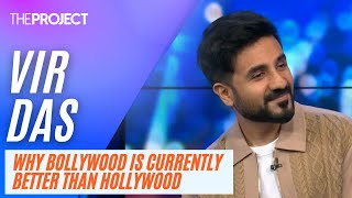 Vir Das Why Bollywood Is Currently Better Than Hollywood [upl. by Gallagher]