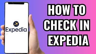 How To Check In On Expedia Flight Full Guide [upl. by Gian]