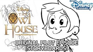 The Owl House  Original Pilot Episode Storyboard Found Media [upl. by Ilrahs]