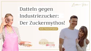 Datteln gegen Industriezucker Der Zuckermythos  Interview mit NaschNatur [upl. by Cutter646]