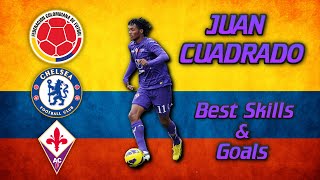 Juan Guillermo Cuadrado ● Dancing Feet ● Skills amp Goals HD [upl. by Taimi617]