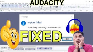 This is likely caused by a Malformed MP3🔥FIXED Audacity Audio import error 2022🔥 Import Failed Error [upl. by Aneleh]