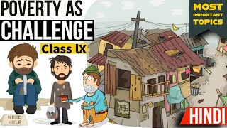 POVERTY AS A CHALLENGE CLASS 9  class 9 economics chapter 3  Economics  NCERT  CLASS 9 [upl. by Rubie]