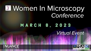 3rd Annual Women In Microscopy Conference [upl. by Ahsikrats]