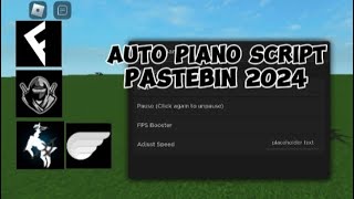 Auto piano Script PASTEBIN 2024 [upl. by Nesnaj251]