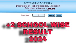 PLUS TWO RESULT 2024 KERLA SCHOOL WISE CHOOL WAISE RESULT HOW TO GET SCHOOL WISE RESULT [upl. by Ahsie]