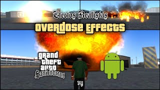 Efectos Realistas para GTA San Andreas Android  Overdose Effects [upl. by Asha]