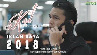 Iklan Raya ERA 2018  Kad Raya [upl. by Liarret]