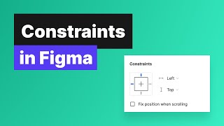 Figma with Designstart What are constraints and how to use them in Figma figma constraints [upl. by Firehs607]