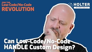 Can LowCode Platforms Really Handle Fully Custom Design [upl. by Gnov]