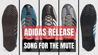 2024 adidas • SONG FOR THE MUTE Sneaker Release info Date amp Price [upl. by Dagny]