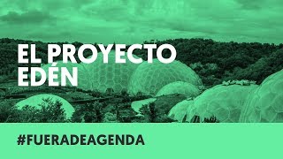 EL INVERNADERO MÁS GRANDE DEL MUNDO  Fuera de Agenda  LAB [upl. by Salomi321]