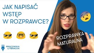 Jak napisać wstęp w rozprawce maturalnej matura matura2020 jezykpolski rozprawka [upl. by Ardehs]