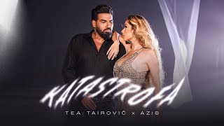 Tea Tairovic x Azis  Katastrofa Official Video  2024 [upl. by Beulah727]