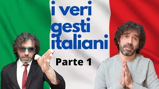 Impara DAVVERO i gesti italiani parte 1 Learn Italian gestures FOR REAL ITA SUB [upl. by Vaas]