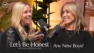 Any New Boys  Lets Be Honest with Kristin Cavallari [upl. by Oleic]