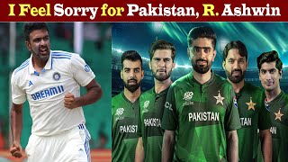 I Feel Sorry for Pakistan Cricket Team 𝐑 𝐀𝐬𝐡𝐰𝐢𝐧 [upl. by Sato]