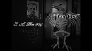 Edgar Allan Poe 04  BonBon [upl. by Jolynn]