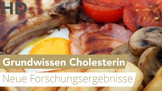 Grundwissen Cholesterin DAS sagt die Forschung [upl. by Hsirehc]