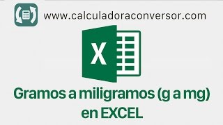 Pasar de GRAMOS A MILIGRAMOS en Excel g a mg [upl. by Kenison]