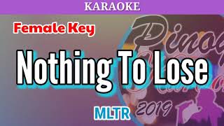 Nothing To Lose by MLTR Karaoke  Female Key [upl. by Nonnah]