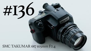 Vlog136「Pentax 67 105mm F24を645Zで使う」 [upl. by Nylyram]