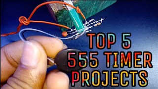 TOP 5 555 Timer Projects [upl. by Also450]