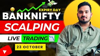 Intraday Trading  Banknifty Expiry Scalping  23th October  Option Buying  selling [upl. by Dacey]