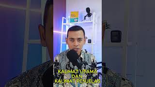 Kalimat Utama dan Kalimat Penjelas dalam Sebuah Paragraf [upl. by Yeniffit]