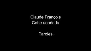 Claude FrançoisCette année làparoles [upl. by Cuthbertson]