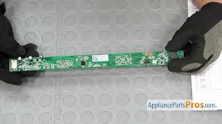 How To GE Dishwasher User Interface Board WD21X23462 [upl. by Aileda626]