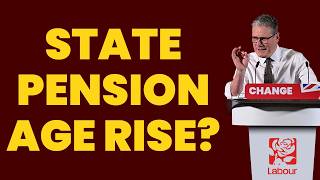 Will Labour Change the State Pension Age [upl. by Ileana675]