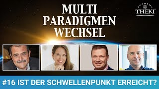 Ist der Schwellenpunkt erreicht Multiparadigmenwechsel 16 [upl. by Barkley590]