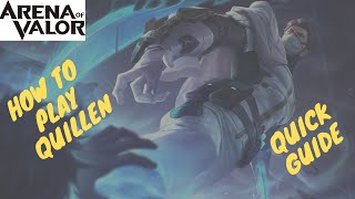 HOW TO PLAY QUILLEN  A quick guide  Arena of Valor  AOV [upl. by Scribner]