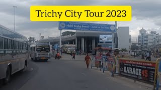 Trichy City Tour 2023 [upl. by Ajam576]