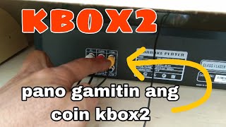 Paano kabitan ng coin slot ang kbox 2 platinum [upl. by Yruy206]