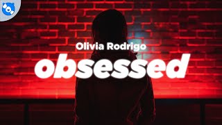 Olivia Rodrigo  obsessed Clean  Lyrics [upl. by Nehr655]