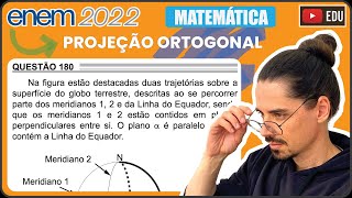 ENEM 2022 180 📘 PROJEÇÃO ORTOGONAL Na figura estão destacadas duas trajetórias sobre a superfície [upl. by Joo]