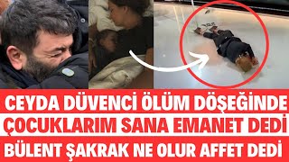 ESRA EROL YALVARDI CEYDA DÜVENCİ ÖLÜYOR BÜLENT ŞAKRAK SON SÖZÜ SİBELCAN DÜĞÜN MÜGE ANLI SEDA SAYAN [upl. by Abas]