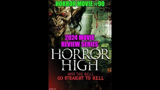 Horror High AKA Tardy Terror 2020 Horror Movie Review 90 in the series for 2024 [upl. by Dall]