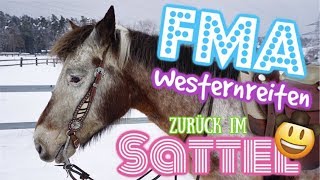 FMA Westernreiten 🐴 Das ERSTE Mal zurück im SATTEL Vlog 1 DEUTSCH [upl. by Greenleaf]