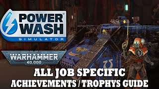 Power Wash Simulator Warhammer 40K DLC  ALL Missable Achievements  Trophies Guide [upl. by Laforge588]