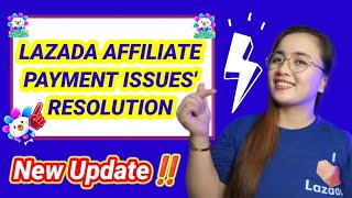 LAZADA AFFILIATE PAYMENT ISSUES RESOLUTION NEW UPDATE ‼️‼️ [upl. by Irvin]