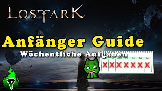 Anfänger Guide Wöchentliche Aufgaben  Lost Ark EU  DerPyr0n [upl. by Hplodur]